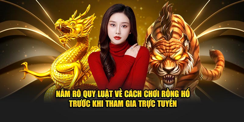 Giới thiệu game Rồng Hổ